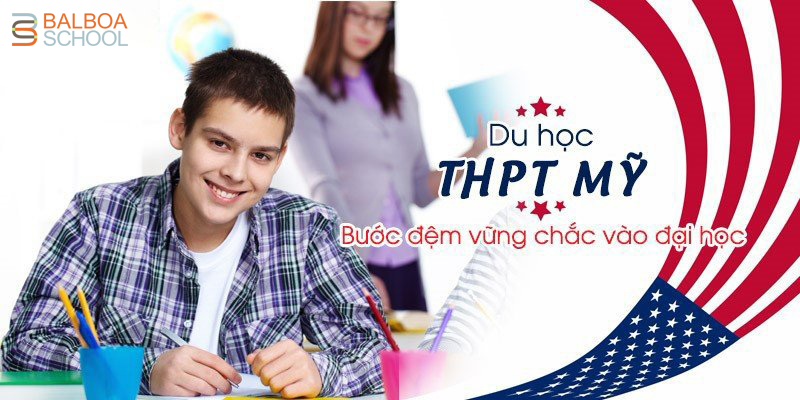 Du học Mỹ bậc trung học phổ thông THPT cho học sinh cấp 3