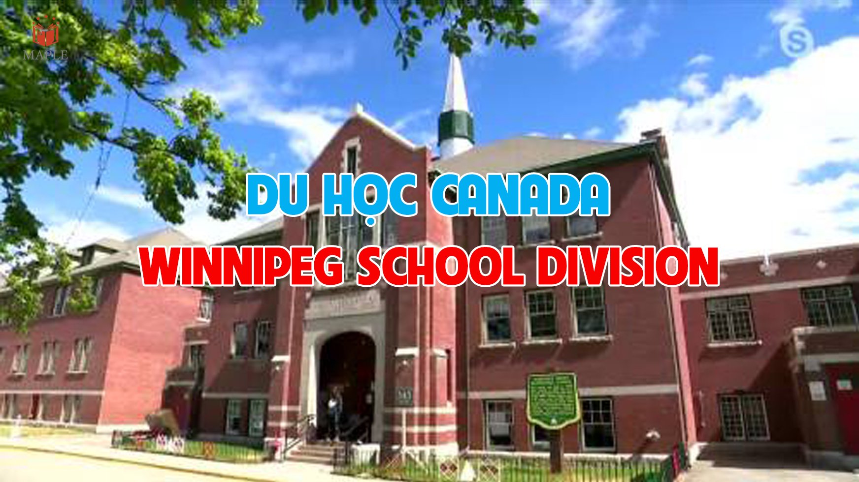 Du học THPT Canada trường Winnipeg School Division WSD