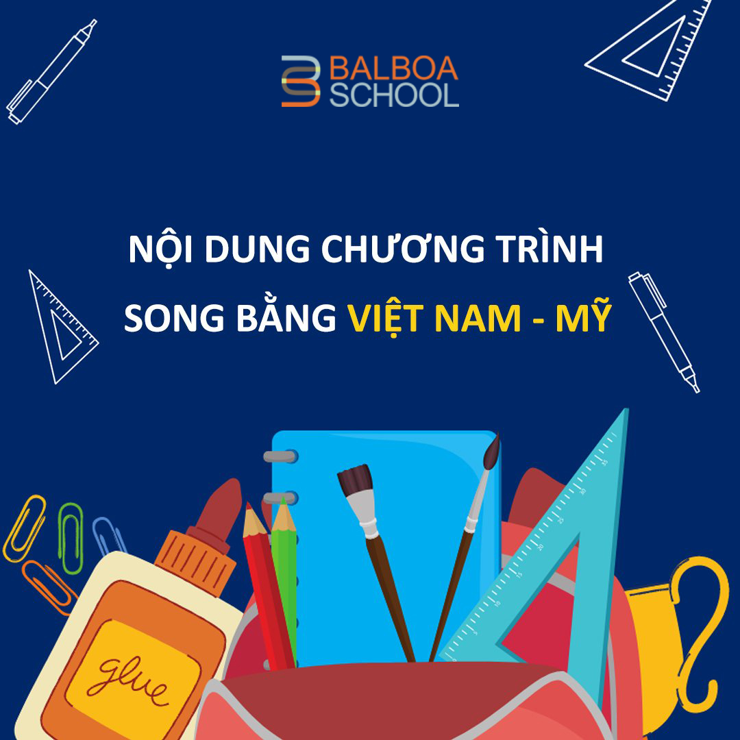 NỘI DUNG CHƯƠNG TRÌNH SONG BẰNG VIỆT MỸ