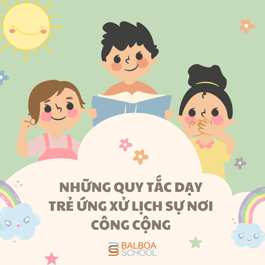 NHỮNG QUY TẮC DẠY TRẺ ỨNG XỬ LỊCH SỰ NƠI CÔNG CỘNG