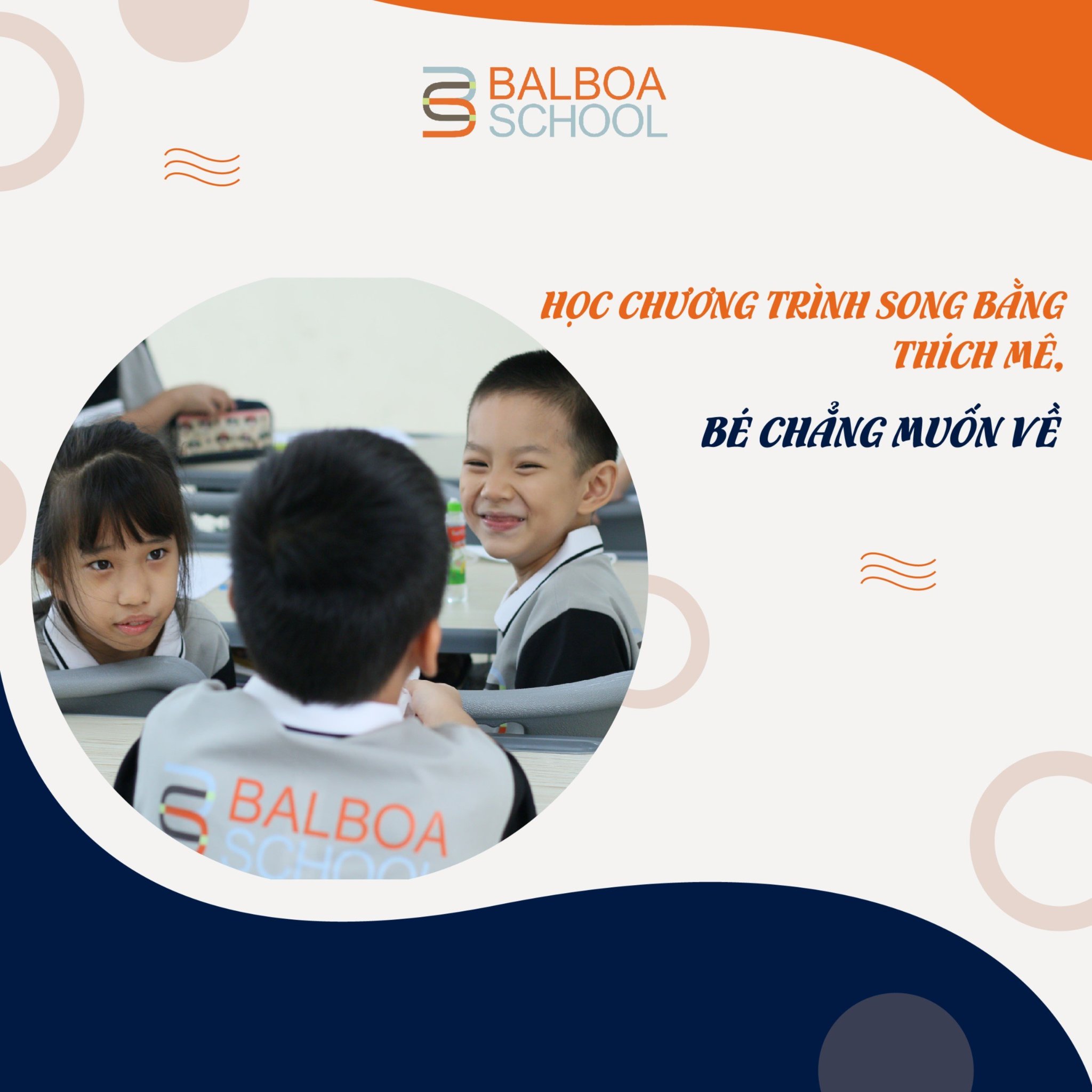 HỌC CHƯƠNG TRÌNH SONG BẰNG THÍCH MÊ, BÉ CHẲNG MUỐN VỀ